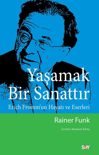 Yaşamak Bir Sanattır Rainer Funk