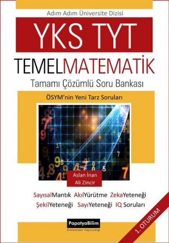 TYT YKS Temel Matematik Aslan İNAN (Doç. Dr.) Ali ZİNCİR