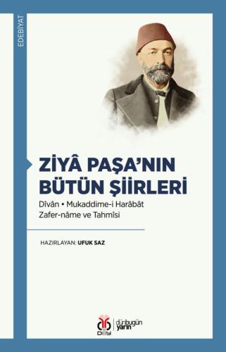 Ziyâ Paşa'nın Bütün Şiirleri Ufuk Saz